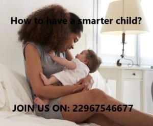 How to have a smarter child?
