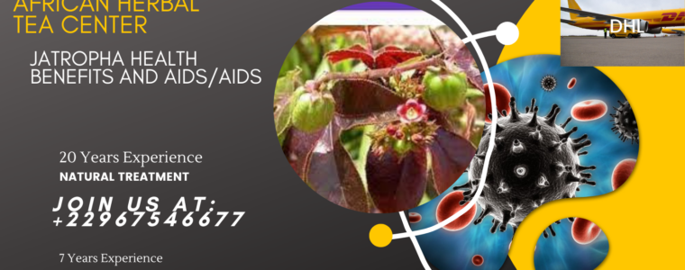 357-Jatropha Health Benefits and AIDS/AIDS
