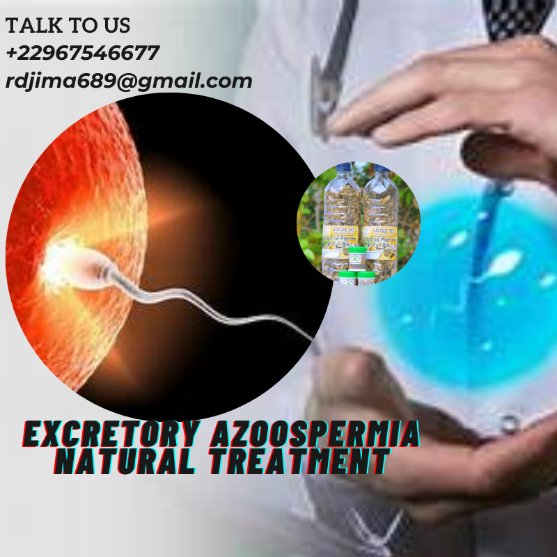 Excretory Azoospermia Natural Treatment